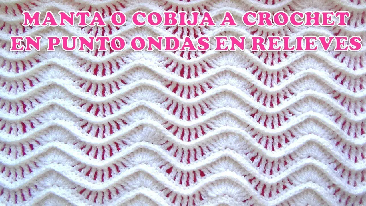 MANTA O COBIJA A CROCHET Paso A Paso En Punto ONDAS EN RELIEVES